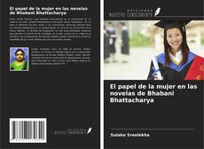 Buchcover von El papel de la mujer en las novelas de Bhabani Bhattacharya