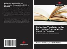 Capa do livro de Collective Teaching in the Percussion Course at the CMPB in Curitiba 