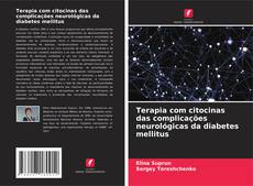 Copertina di Terapia com citocinas das complicações neurológicas da diabetes mellitus