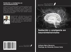 Capa do livro de Sedación y analgesia en neurointensivismo 