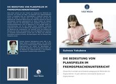 Buchcover von DIE BEDEUTUNG VON PLANSPIELEN IM FREMDSPRACHENUNTERRICHT