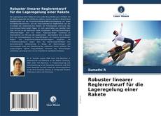 Capa do livro de Robuster linearer Reglerentwurf für die Lageregelung einer Rakete 