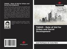 Copertina di TADUS - Rate of Aid for Urban and Social Development