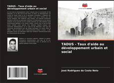 Borítókép a  TADUS - Taux d'aide au développement urbain et social - hoz