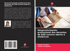 Bookcover of Desenvolvimento profissional dos docentes de EAD (ensino aberto à distância)