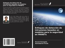 Portada del libro de Enfoques de detección de intrusiones basados en modelos para la seguridad en MANETs