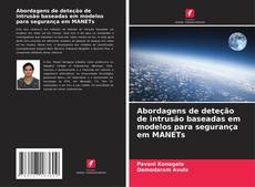 Bookcover of Abordagens de deteção de intrusão baseadas em modelos para segurança em MANETs