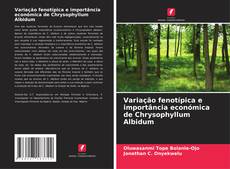 Capa do livro de Variação fenotípica e importância económica de Chrysophyllum Albidum 
