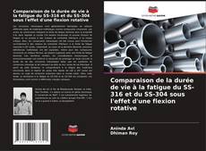 Comparaison de la durée de vie à la fatigue du SS-316 et du SS-304 sous l'effet d'une flexion rotative kitap kapağı