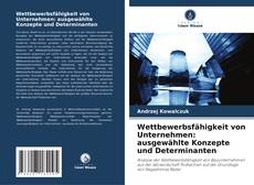 Portada del libro de Wettbewerbsfähigkeit von Unternehmen: ausgewählte Konzepte und Determinanten