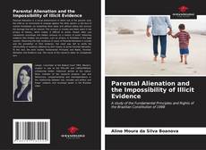 Capa do livro de Parental Alienation and the Impossibility of Illicit Evidence 
