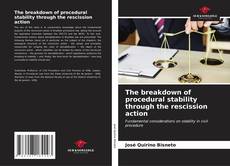 Capa do livro de The breakdown of procedural stability through the rescission action 