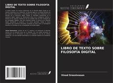 Portada del libro de LIBRO DE TEXTO SOBRE FILOSOFÍA DIGITAL