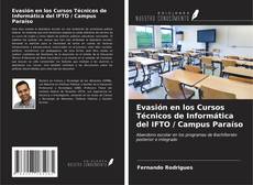 Capa do livro de Evasión en los Cursos Técnicos de Informática del IFTO / Campus Paraíso 