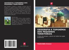 Buchcover von GEOGRAFIA E TOPONÍMIA DOS PEQUENOS TERRITÓRIOS
