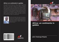 Bookcover of Africa: un continente in gabbia