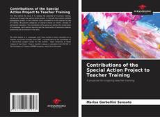 Bookcover of Contributions of the Special Action Project to Teacher Training