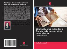 Buchcover von Limitação dos cuidados e fim da vida nos serviços de urgência