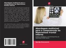 Bookcover of Abordagem multinível para a compreensão da Hiperostose frontal interna