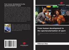 Capa do livro de From human development to the spectacularization of sport 