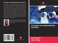 Copertina di Cirurgia da endometriose torácica
