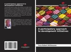 Buchcover von A participatory approach to development initiatives