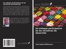 Capa do livro de Un enfoque participativo de las iniciativas de desarrollo 