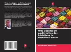 Portada del libro de Uma abordagem participativa das iniciativas de desenvolvimento