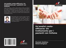 Borítókép a  Un'analisi costo-efficacia: Un trattamento per i pazienti con linfoma - hoz