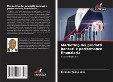 Portada del libro de Marketing dei prodotti bancari e performance finanziaria