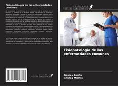 Buchcover von Fisiopatología de las enfermedades comunes