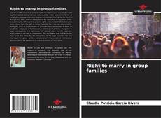 Portada del libro de Right to marry in group families
