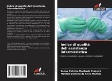 Bookcover of Indice di qualità dell'assistenza infermieristica