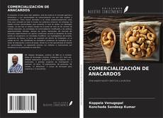 Bookcover of COMERCIALIZACIÓN DE ANACARDOS