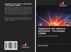 Bookcover of Ingegneria del software distribuito - Tecnologia CORBA