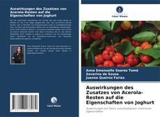 Borítókép a  Auswirkungen des Zusatzes von Acerola-Resten auf die Eigenschaften von Joghurt - hoz