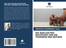 Portada del libro de DIE QUELLEN DES REICHTUMS UND DIE TUGENDEN DER REICHEN