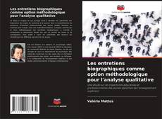 Les entretiens biographiques comme option méthodologique pour l'analyse qualitative的封面