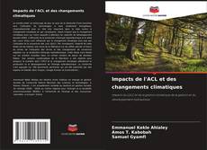 Impacts de l'ACL et des changements climatiques kitap kapağı