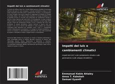 Couverture de Impatti del lulc e cambiamenti climatici