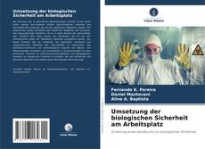 Buchcover von Umsetzung der biologischen Sicherheit am Arbeitsplatz