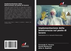 Bookcover of Implementazione della biosicurezza sul posto di lavoro