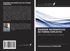 Buchcover von ENSEÑAR MATEMÁTICAS DE FORMA EXPLÍCITA