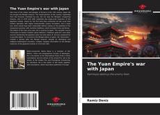 The Yuan Empire's war with Japan kitap kapağı