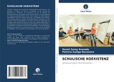 Buchcover von SCHULISCHE KOEXISTENZ