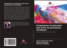 Programme d'extension des soins de grossesse (ProGest) kitap kapağı