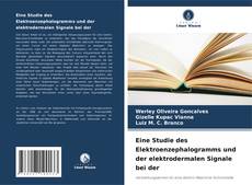 Portada del libro de Eine Studie des Elektroenzephalogramms und der elektrodermalen Signale bei der