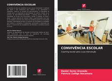 Bookcover of CONVIVÊNCIA ESCOLAR