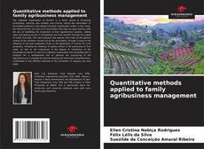 Quantitative methods applied to family agribusiness management的封面
