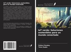 Buchcover von IoT verde: Soluciones sostenibles para un mundo conectado